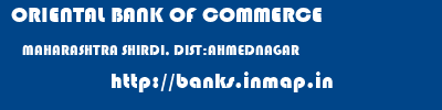 ORIENTAL BANK OF COMMERCE  MAHARASHTRA SHIRDI, DIST:AHMEDNAGAR    banks information 